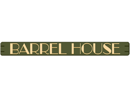 Barrel House Barrel House